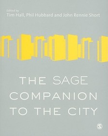 The SAGE Companion to the City The SAGE Companion to the City