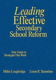 Leading Effective Secondary School Reform: Your Guide to Strategies That Work