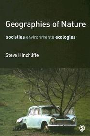 Geographies of Nature: Societies, Environments, Ecologies