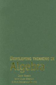 Developing Thinking in Algebra