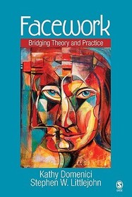 Facework: Bridging Theory and Practice