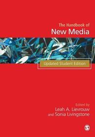 Handbook of New Media: Student Edition Handbook of New Media: Student Edition