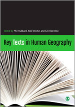 Key Texts in Human Geography: A Reader Guide Key Texts in Human Geography: A Reader Guide