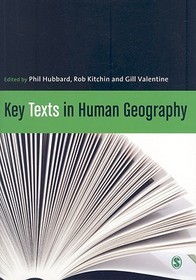 Key Texts in Human Geography: A Reader Guide Key Texts in Human Geography: A Reader Guide