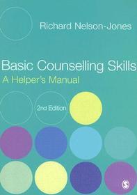 Basic Counselling Skills: A Helper's Manual