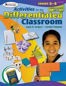 Activities for the Differentiated Classroom: Language Arts, Grades 6?8