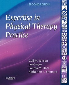 Expertise in Physical Therapy Practice: Applications for Professional Development and Lifelong Learning