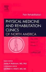 Pain Rehab, An Issue of Physical Medicine and Rehabilitation Clinics: An Issue of Physical Medicine and Rehabilitation Clinics