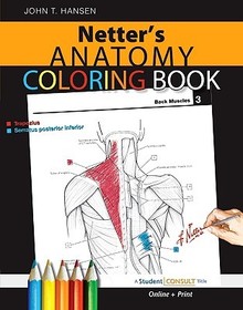 Netter's Anatomy Coloring Book: with Student Consult Access Netter's Anatomy Coloring Book: with Student Consult Access
