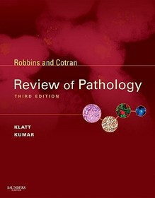 Robbins and Cotran Review of Pathology