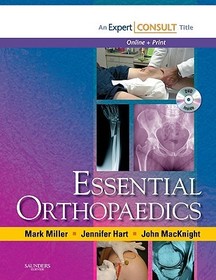Essential Orthopaedics: Expert Consult - Online and Print