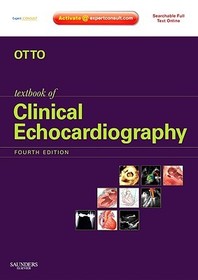Textbook of Clinical Echocardiography: Expert Consult - Online and Print