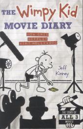 The Wimpy Kid Movie Diary (Dog Days Revised and Expanded Edition): How Greg Heffley Went Hollywood: Revised and Expanded Edition
