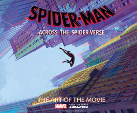 Spider-Man: Across the Spider-Verse: The Art of the Movie Spider-Man: Across the Spider-Verse: The Art of the Movie
