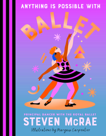 Anything Is Possible with Ballet