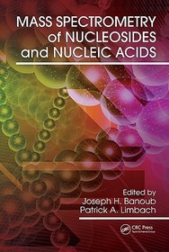 Mass Spectrometry of Nucleosides and Nucleic Acids