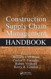 Construction Supply Chain Management Handbook