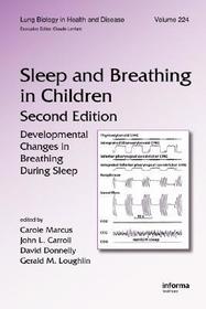 Sleep and Breathing in Children: Developmental Changes in Breathing During Sleep, Second Edition Sleep and Breathing in Children: Developmental Changes in Breathing During Sleep, Second Edition