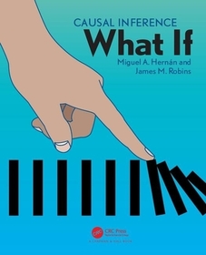 Causal Inference: What If Causal Inference: What If