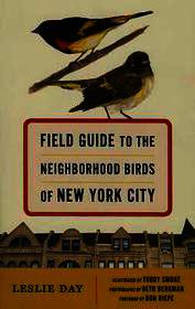 Field Guide to the Neighborhood Birds of New York City