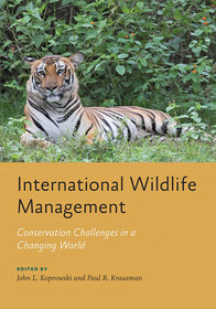 International Wildlife Management ? Conservation Challenges in a Changing World: Conservation Challenges in a Changing World International Wildlife Management ? Conservation Challenges in a Changing World: Conservation Challenges in a Changing World