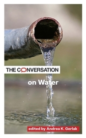 The Conversation on Water: Water, health and the need for clean drinking water