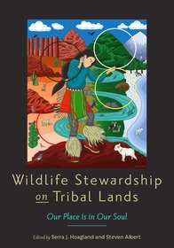 Wildlife Stewardship on Tribal Lands ? Our Place Is in Our Soul: Our Place Is in Our Soul Wildlife Stewardship on Tribal Lands ? Our Place Is in Our Soul: Our Place Is in Our Soul