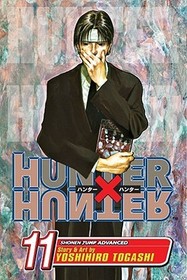 Hunter x Hunter, Vol. 11: Next Stop: Meteor City--The Junkyard of the World Hunter x Hunter, Vol. 11: Next Stop: Meteor City--The Junkyard of the World