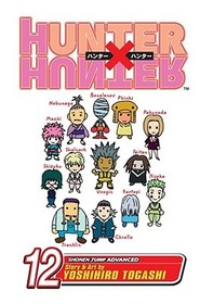 Hunter x Hunter, Vol. 12: September 4: Part 2 Hunter x Hunter, Vol. 12: September 4: Part 2