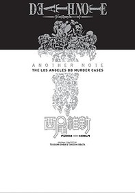 Death Note Another Note: The Los Angeles BB Murder Cases: Another Note, the Los Angeles BB Murder Cases