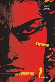 Vagabond (VIZBIG Edition), Vol. 1: Invincible Under the Sun VIZBIG Edition