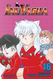 Inuyasha (VIZBIG Edition), Vol. 16: 3-in-1