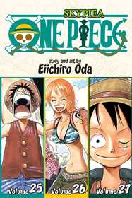 One Piece (Omnibus Edition), Vol. 9: Includes vols. 25, 26 & 27 One Piece (Omnibus Edition), Vol. 9: Includes vols. 25, 26 & 27
