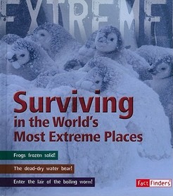 Surviving in the World's Most Extreme Places
