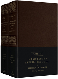 The Existence and Attributes of God ? Updated and Unabridged (2?Volume Set)