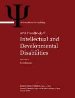 APA Handbook of Intellectual and Developmental D – Volume 1: Foundations Volume 2: Clinical and Educational Implications: Prevention, Intervention: Volume 1: Foundations Volume 2: Clinical and Educational Implications: Prevention, Intervention, and Treatment