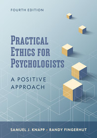Practical Ethics for Psychologists – A Positive Approach: A Positive Approach