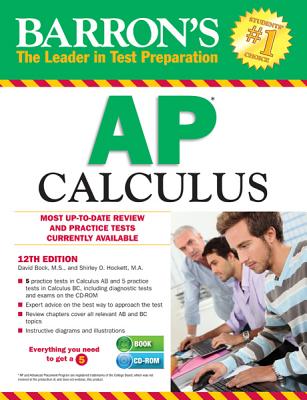 Barron's AP Calculus , 12th Edition [With CDROM]