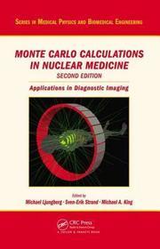 Monte Carlo Calculations in Nuclear Medicine: Applications in Diagnostic Imaging
