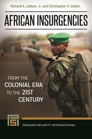 African Insurgencies: From the Colonial Era to the 21st Century