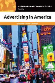 Advertising in America: A Reference Handbook