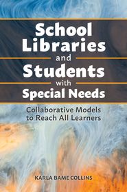 School Libraries Supporting Students with Hidden Needs and Talents: From ADHD to Vision Impairment School Libraries Supporting Students with Hidden Needs and Talents: From ADHD to Vision Impairment