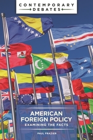 American Foreign Policy: Examining the Facts