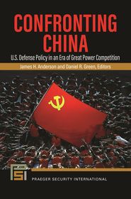 Confronting China: US Defense Policy in an Era of Great Power Competition