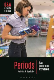 Periods: Your Questions Answered Periods: Your Questions Answered