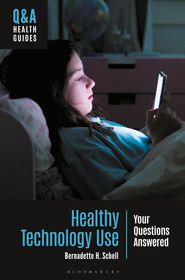 Healthy Technology Use: Your Questions Answered Healthy Technology Use: Your Questions Answered