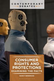 Consumer Rights and Protections: Examining the Facts