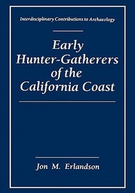 Early Hunter-Gatherers of the California Coast