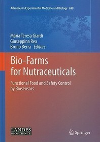 Bio-Farms for Nutraceuticals: Functional Food and Safety Control by Biosensors