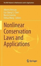 Nonlinear Conservation Laws and Applications